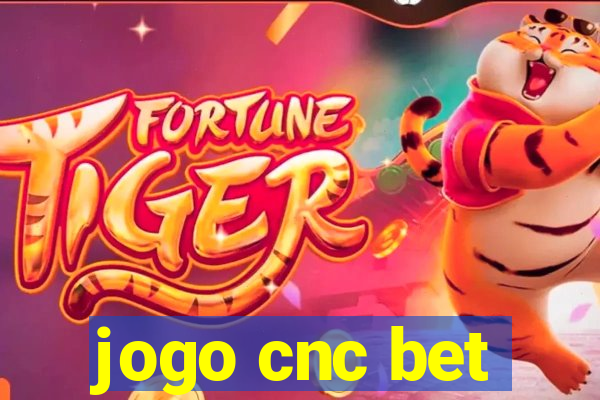 jogo cnc bet